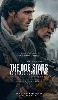 1_THE DOG STARS – LE STELLE DOPO LA FINE | di Ridley Scott
