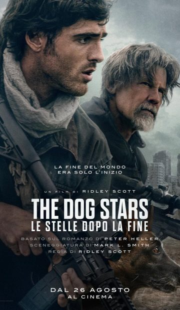 1_THE DOG STARS – LE STELLE DOPO LA FINE | di Ridley Scott